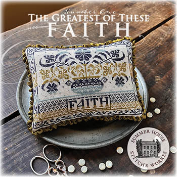 The Greatest Of These  - Faith